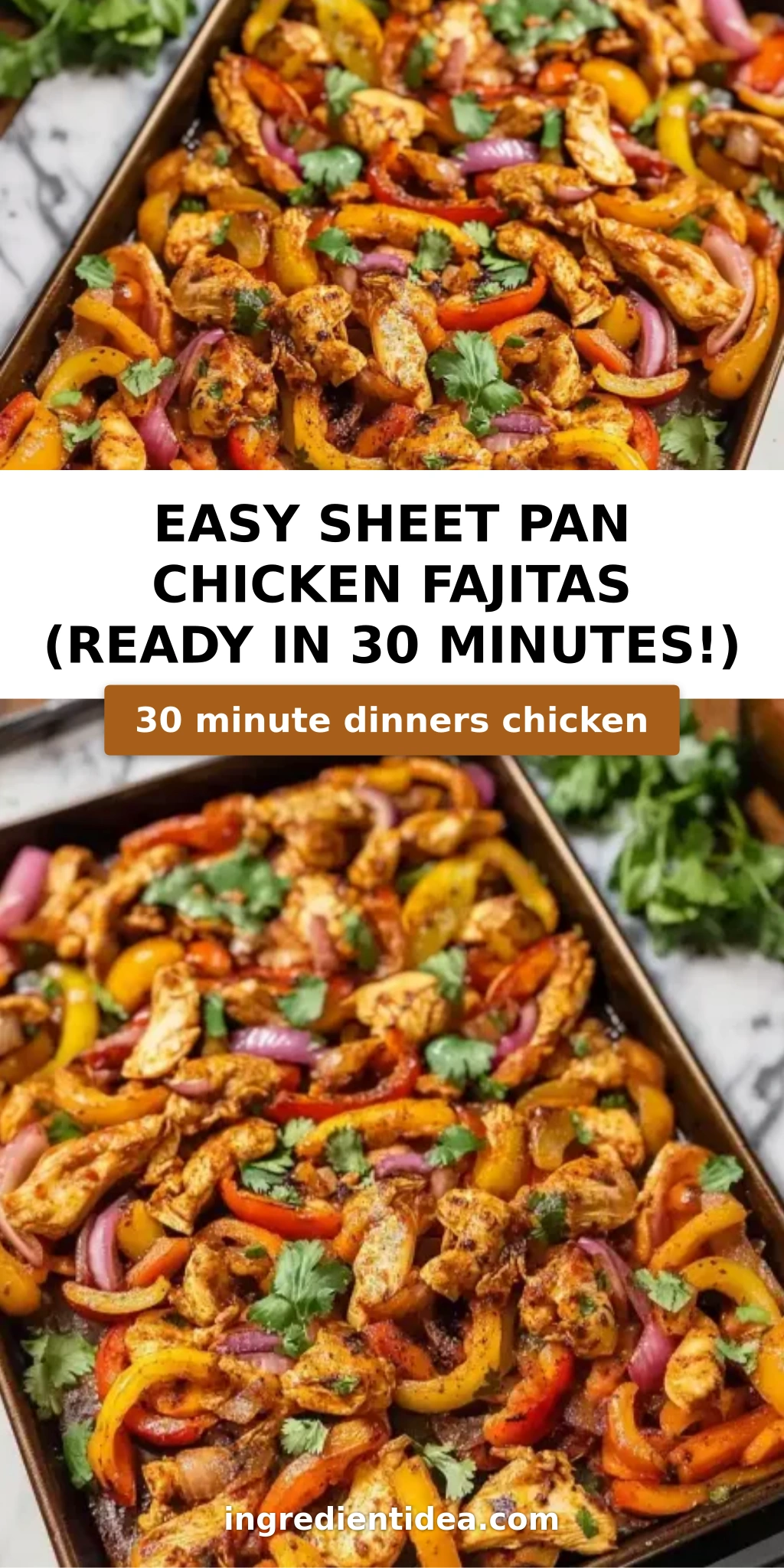 Easy Sheet Pan Chicken Fajitas (Ready in 30 Minutes!)
