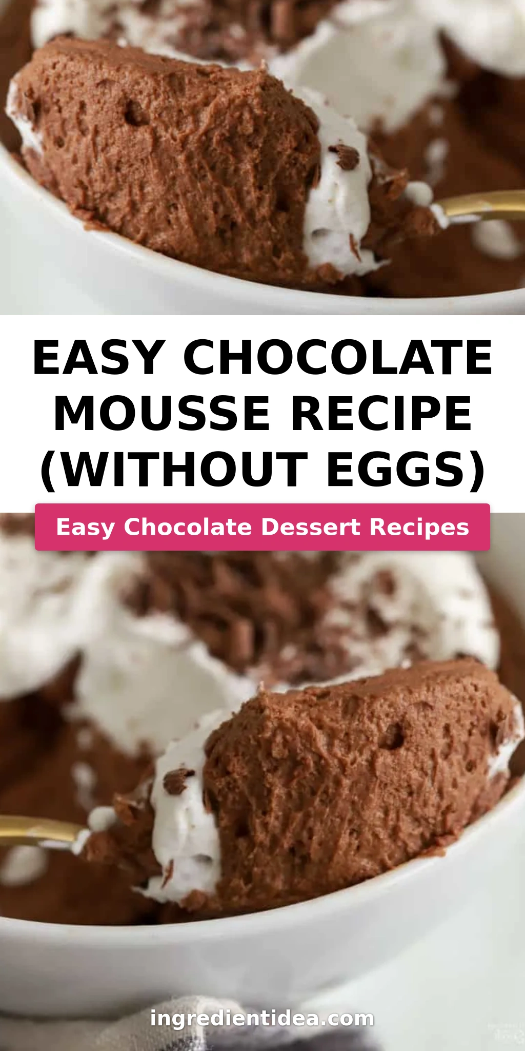 Easy Chocolate Mousse Recipe (Without Eggs)