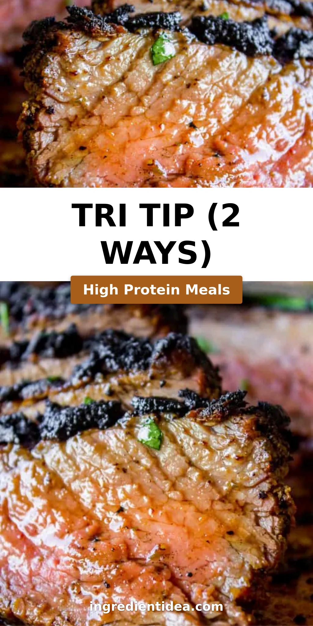 Tri Tip (2 Ways)