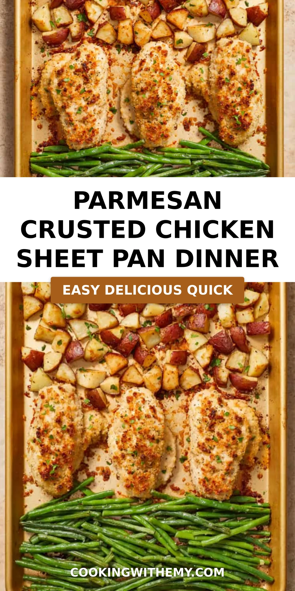 Parmesan Crusted Chicken Sheet Pan Dinner