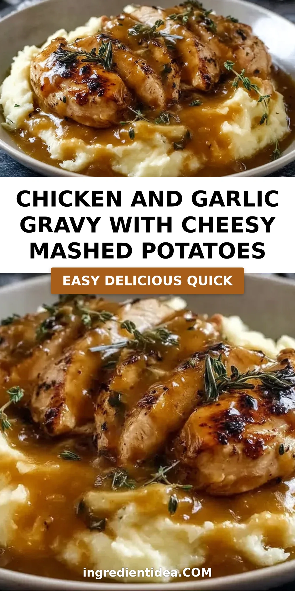 Chicken and Garlic Gravy with Cheesy Mashed Potatoes