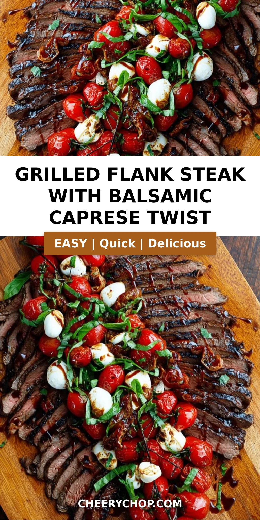 Grilled Flank Steak with Balsamic Caprese Twist