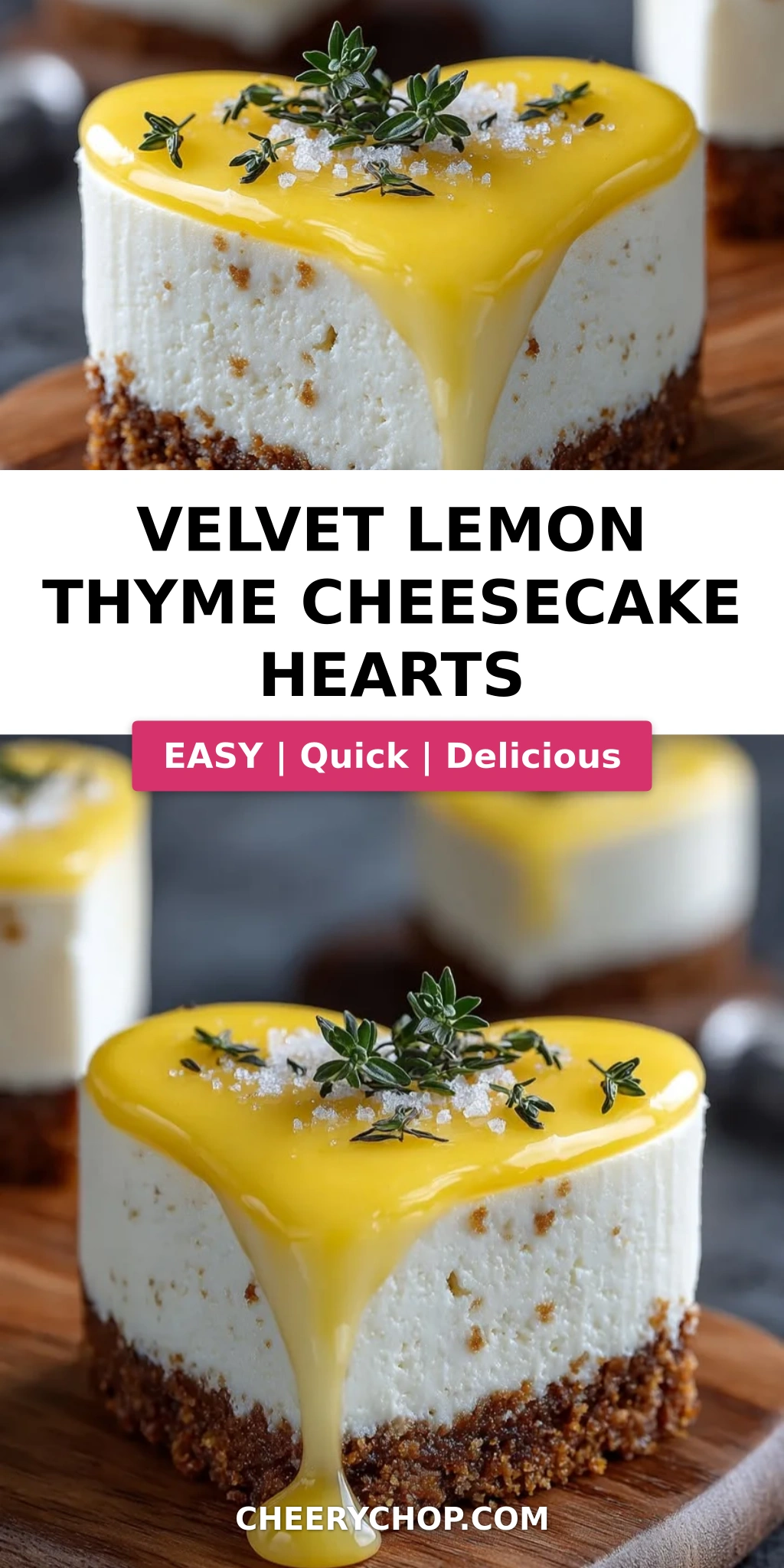 Velvet Lemon Thyme Cheesecake Hearts