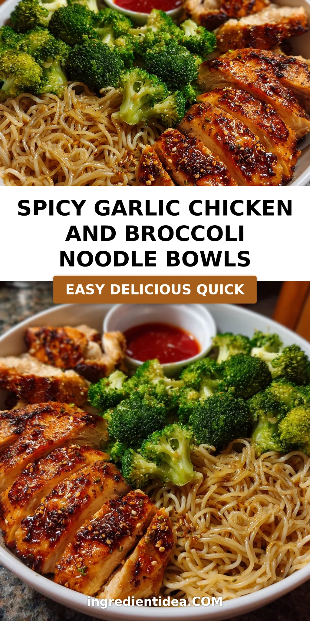 Spicy Garlic Chicken and Broccoli Noodle Bowls