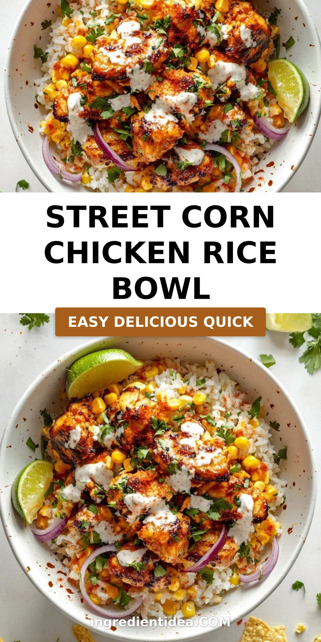 Street Corn Chicken Rice Bowl