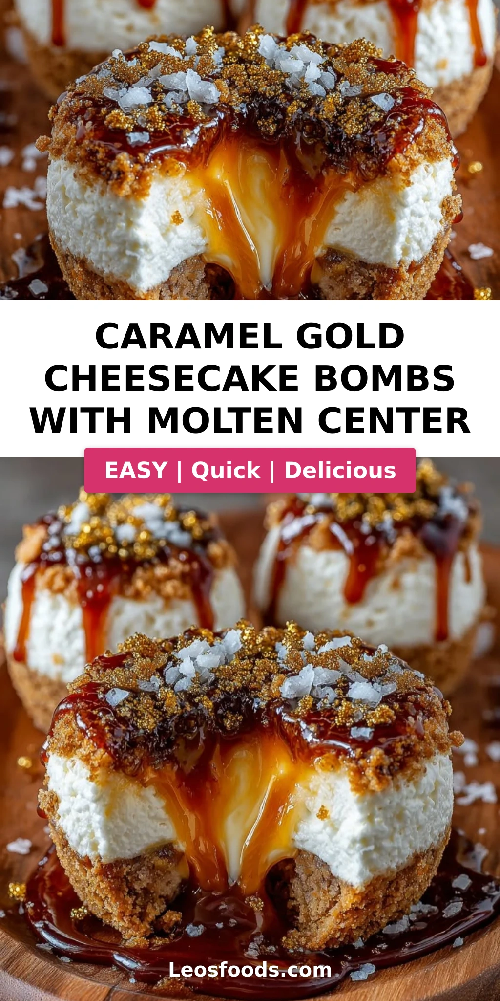 Caramel Gold Cheesecake Bombs with Molten Center