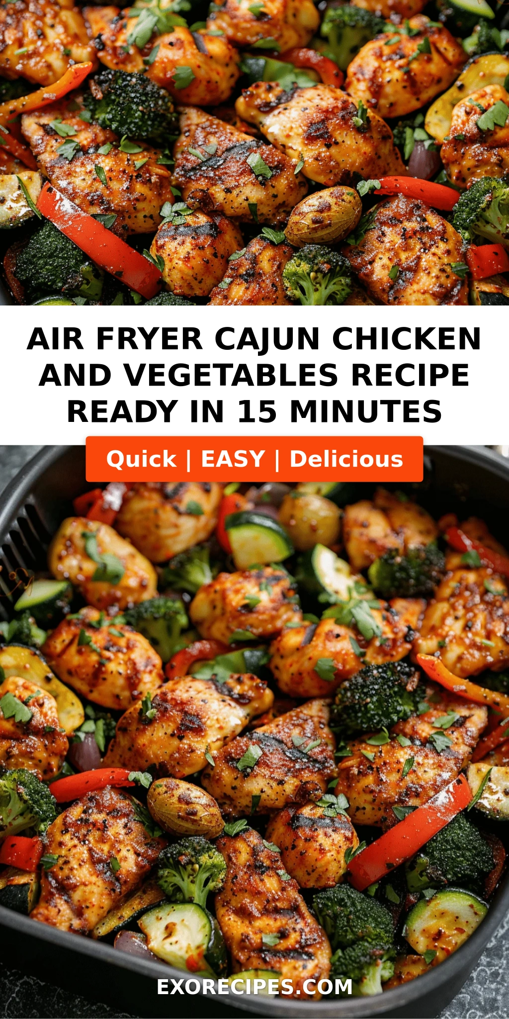 Air Fryer Cajun Chicken and Vegetables: A Flavor-Packed 15-Minute Meal Youll Crave Weekly