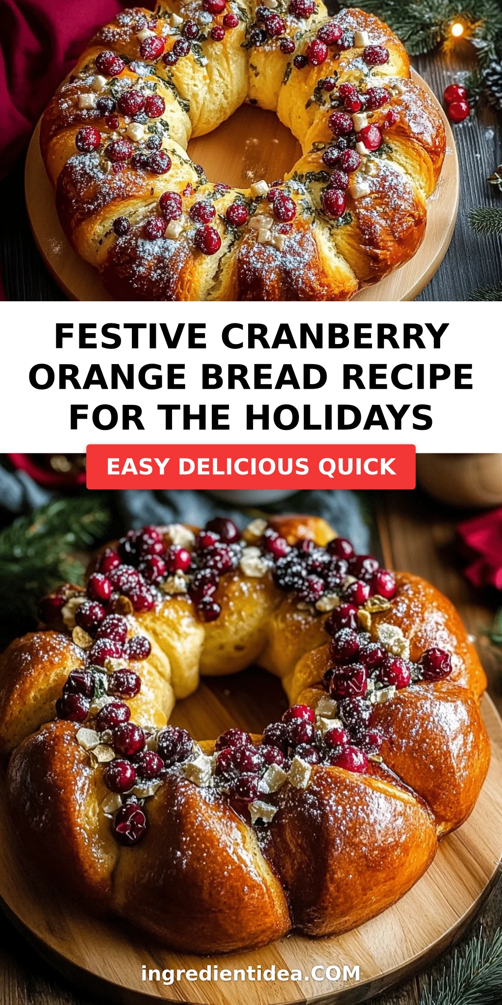 Festive Cranberry Orange Bread Recipe for the Holidays