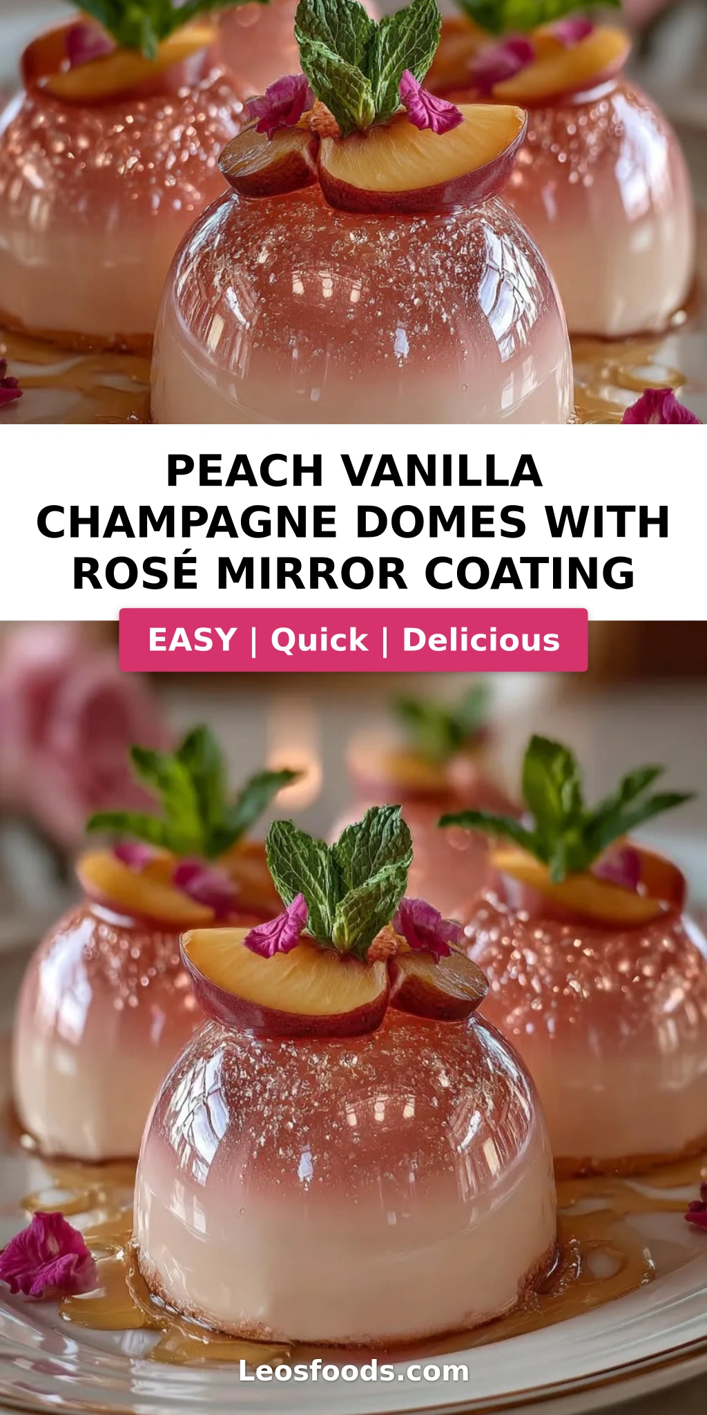 Peach Vanilla Champagne Domes with Rosé Mirror Coating