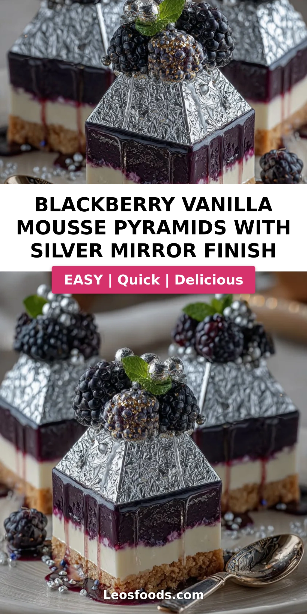 Blackberry Vanilla Mousse Pyramids with Silver Mirror Finish
