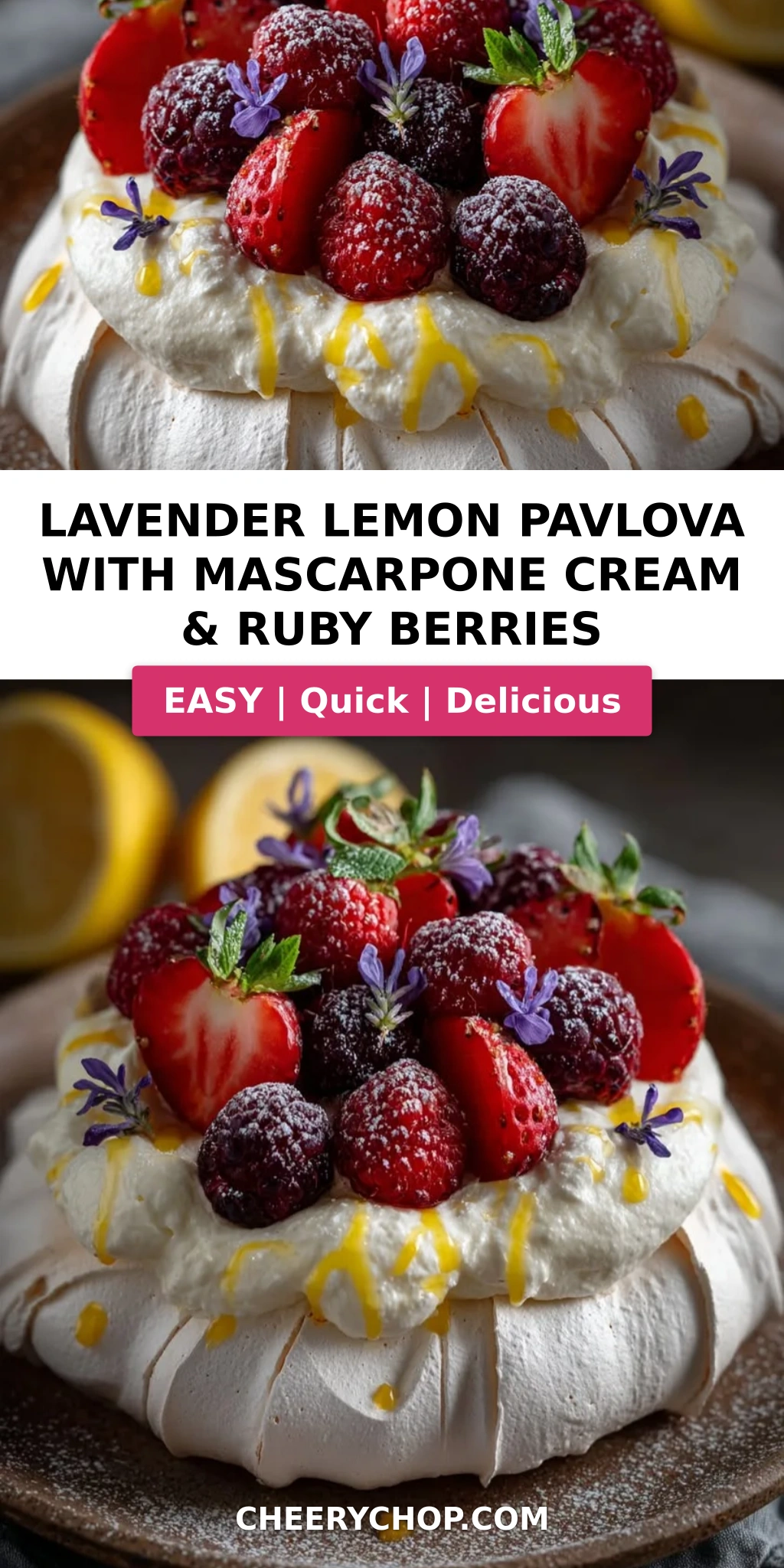 Lavender Lemon Pavlova with Mascarpone Cream & Ruby Berries