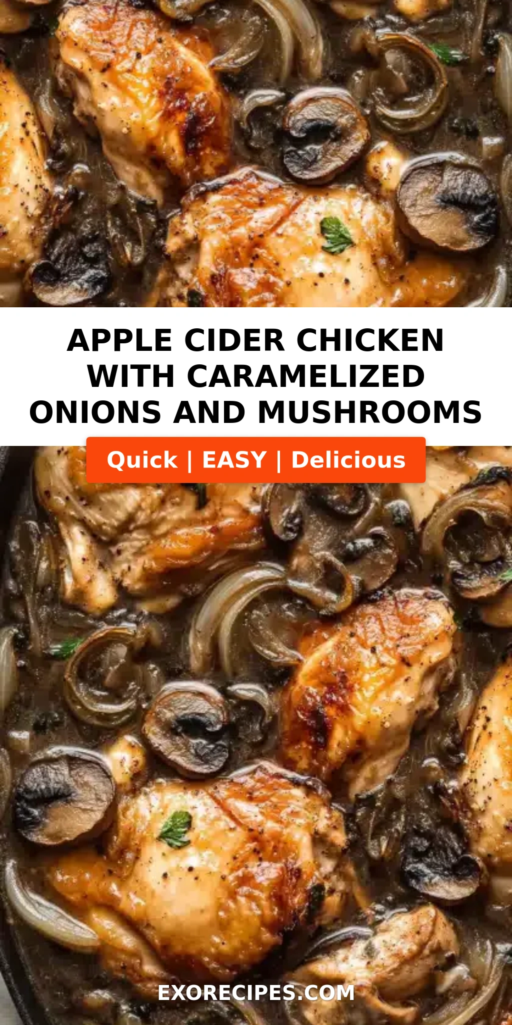 Apple Cider Chicken with Caramelized Onions and Mushrooms