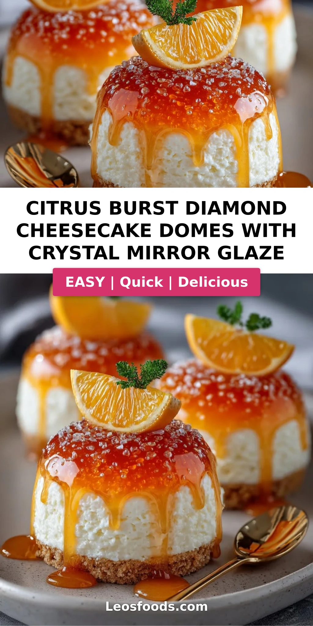 Citrus Burst Diamond Cheesecake Domes with Crystal Mirror Glaze