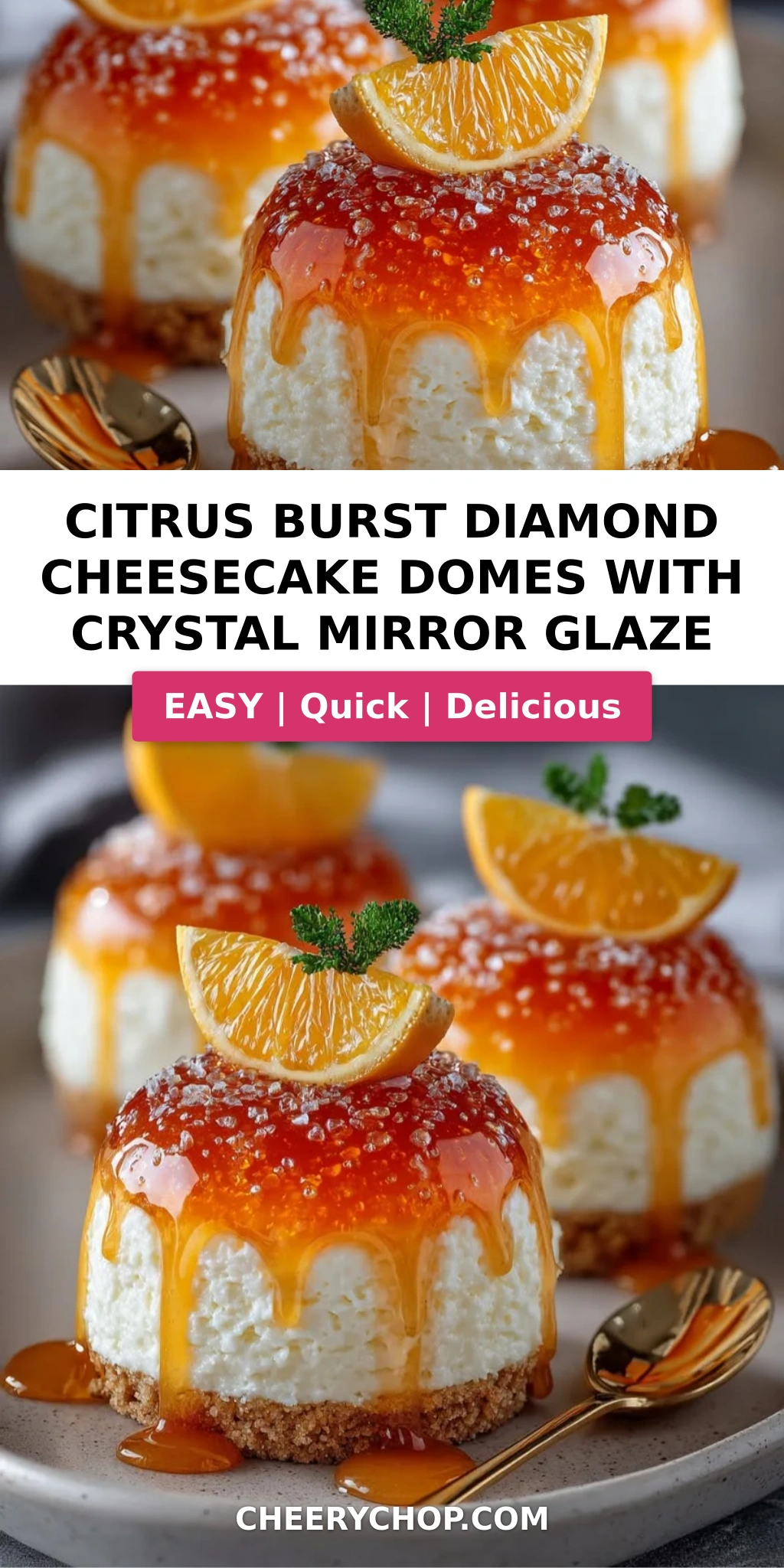 Citrus Burst Diamond Cheesecake Domes with Crystal Mirror Glaze