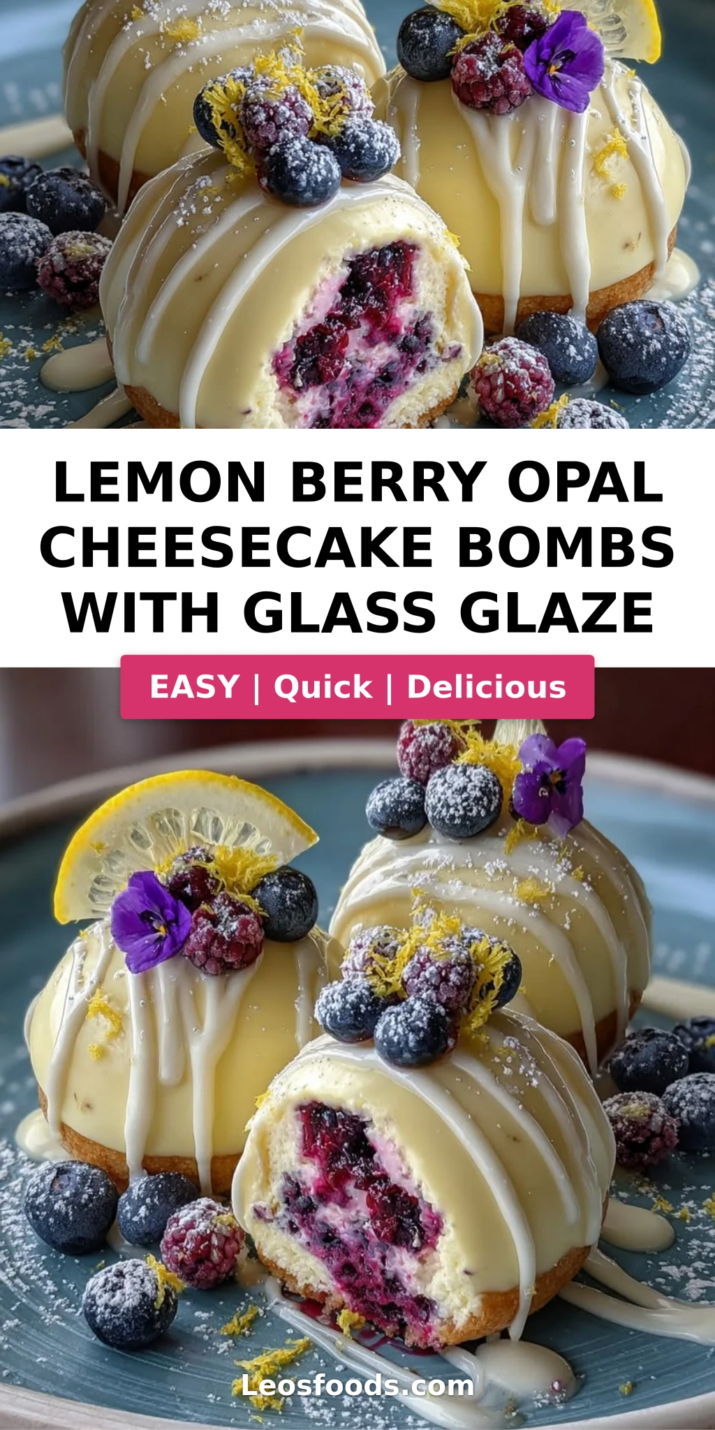 Lemon Berry Opal Cheesecake Bombs with Glass Glaze