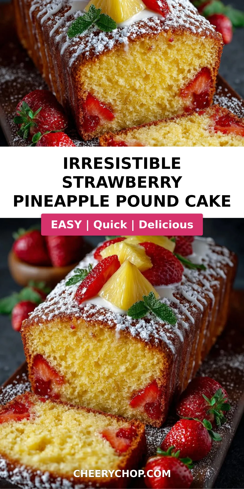 Irresistible Strawberry Pineapple Pound Cake