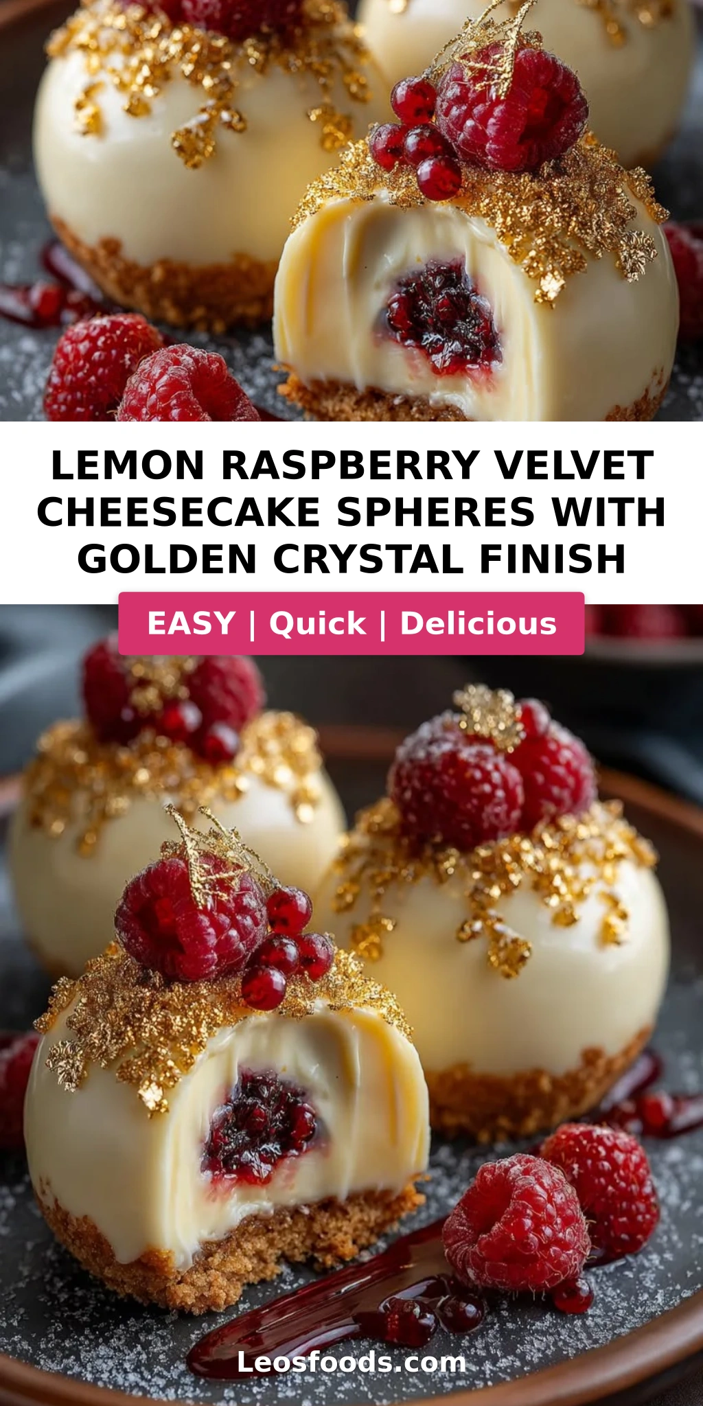 Lemon Raspberry Velvet Cheesecake Spheres with Golden Crystal Finish