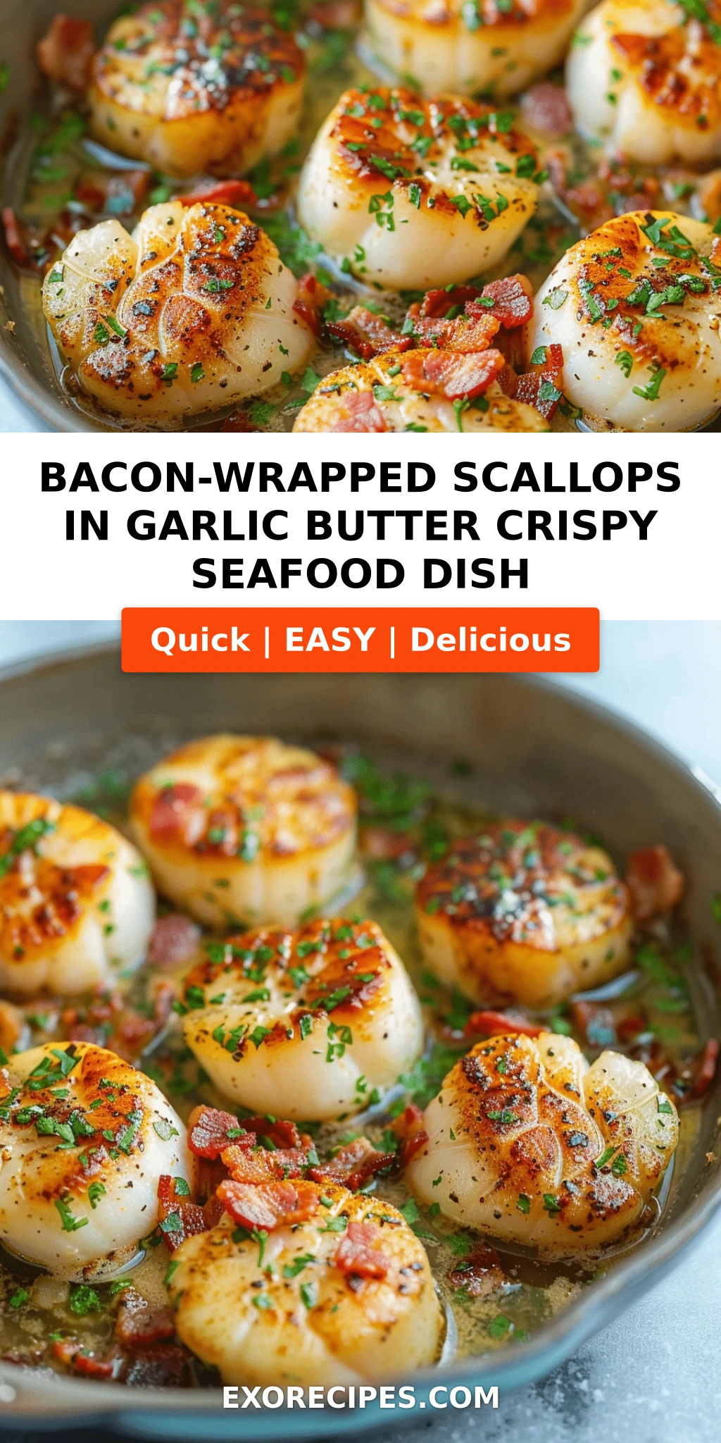 Bacon-Wrapped Scallops in Garlic Butter: A Delicious, Crispy Seafood Dish Youll Love