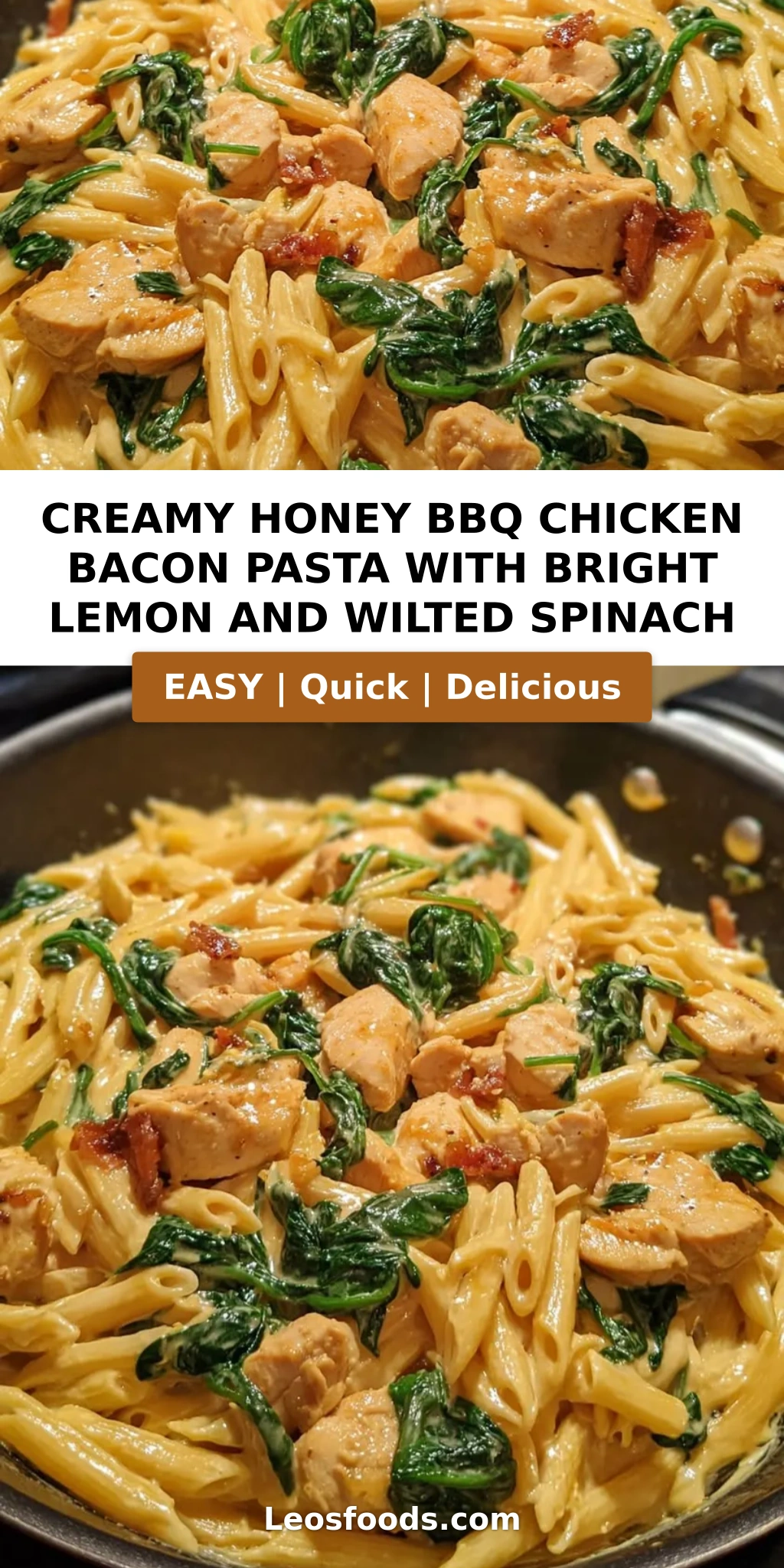 Creamy Honey BBQ Chicken Bacon Pasta with Bright Lemon and Wilted Spinach