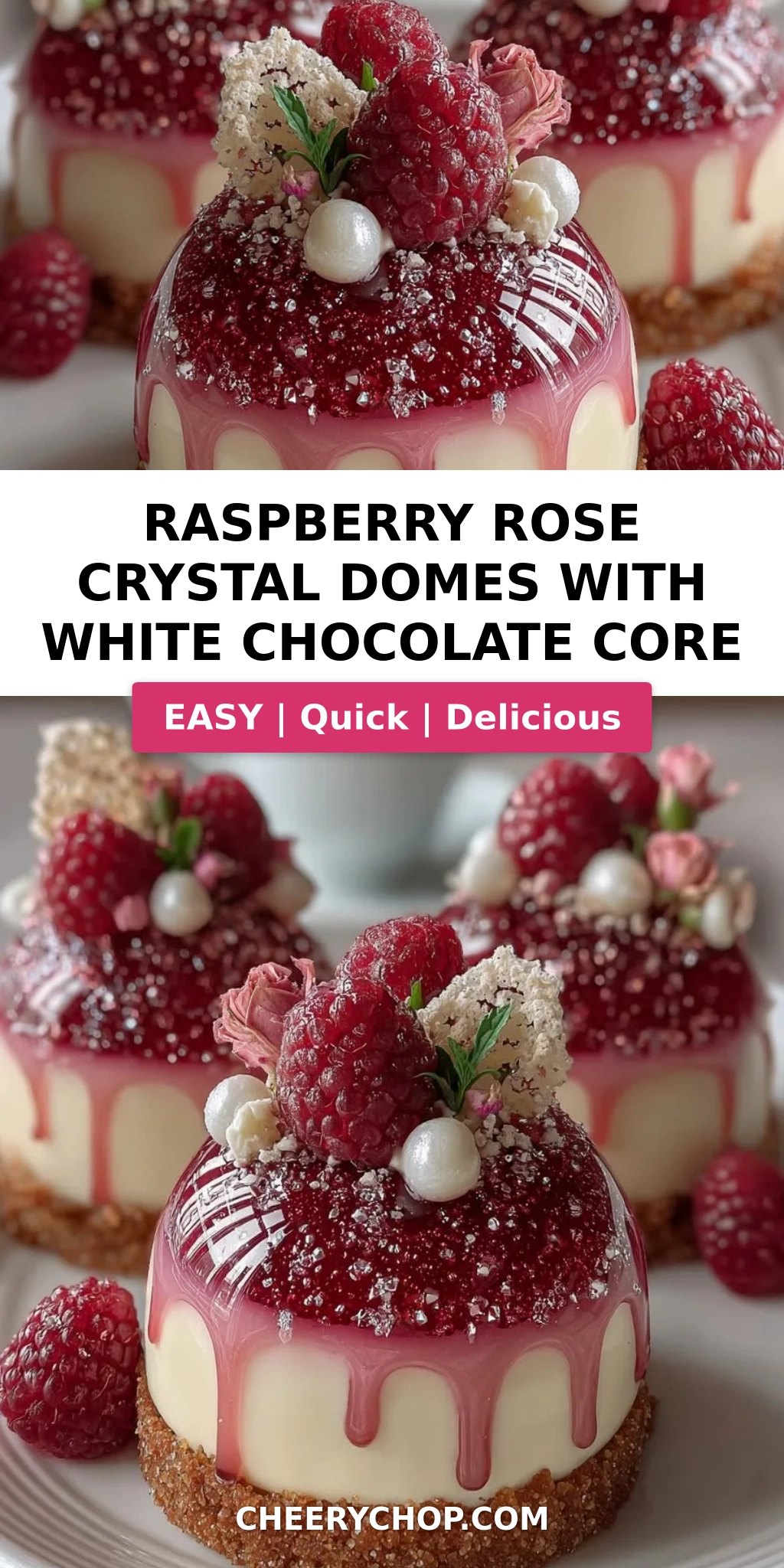 Raspberry Rose Crystal Domes with White Chocolate Core