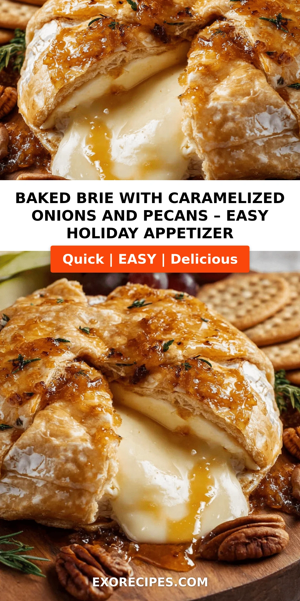 Baked Brie with Caramelized Onions and Pecans