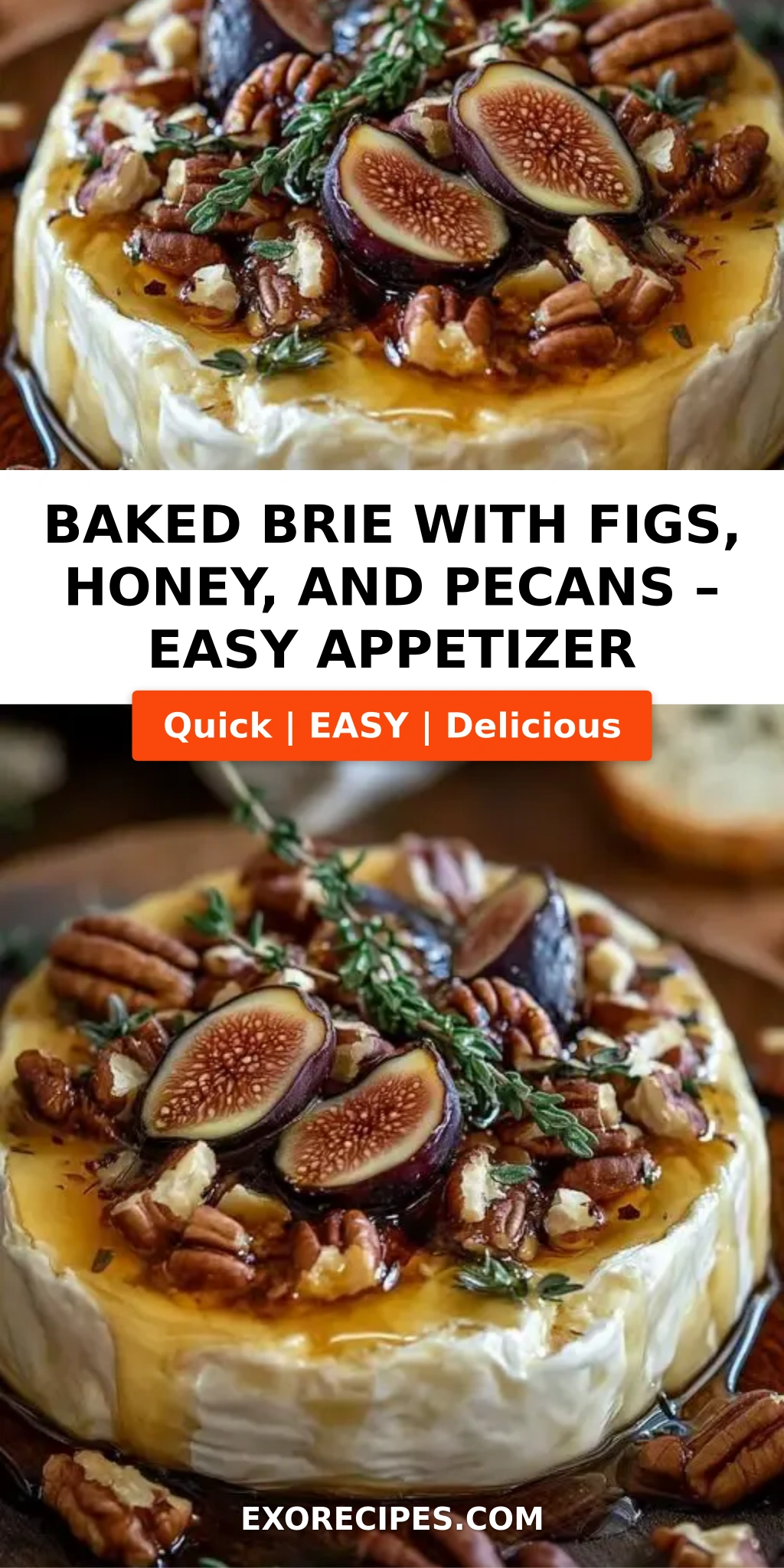Baked Brie with Figs, Honey, and Pecans