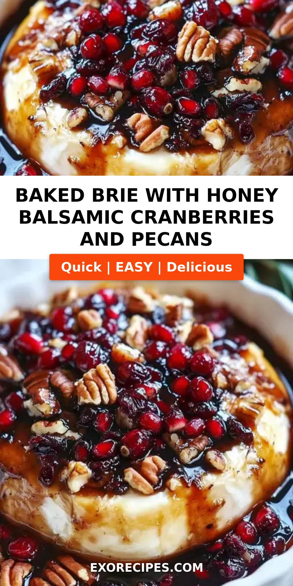 Baked Brie with Honey Balsamic Cranberries, Pecans, and Pomegranate