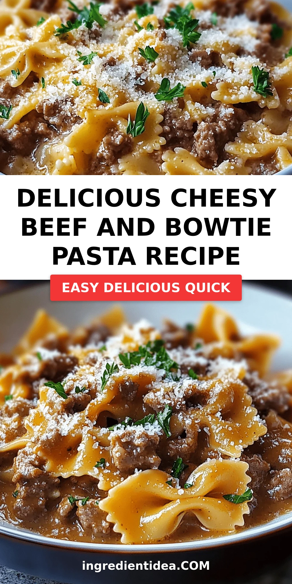 Delicious Cheesy Beef and Bowtie Pasta Recipe