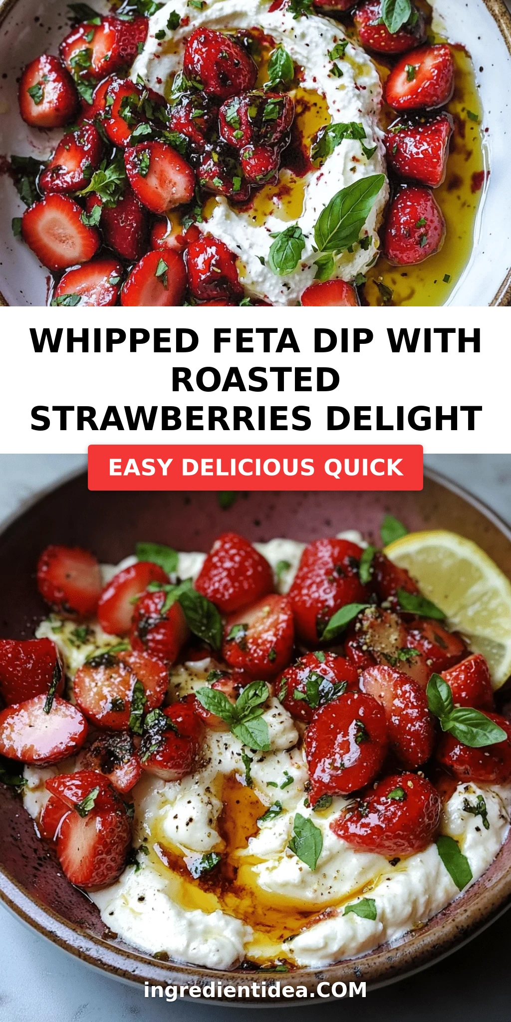 Whipped Feta Dip with Roasted Strawberries Delight