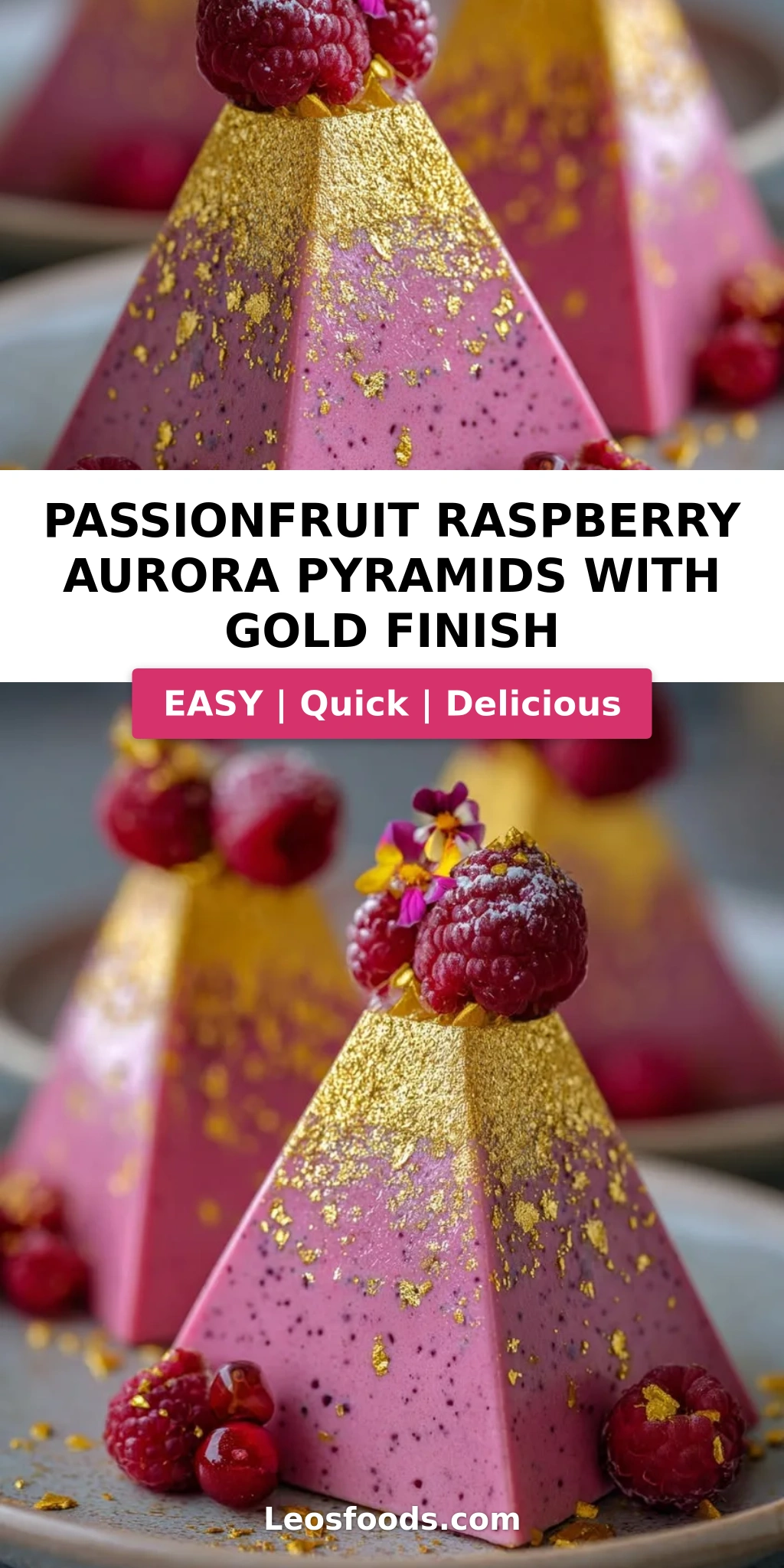 Passionfruit Raspberry Aurora Pyramids with Gold Finish
