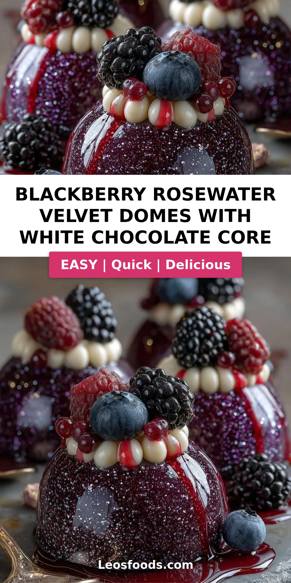 Blackberry Rosewater Velvet Domes with White Chocolate Core
