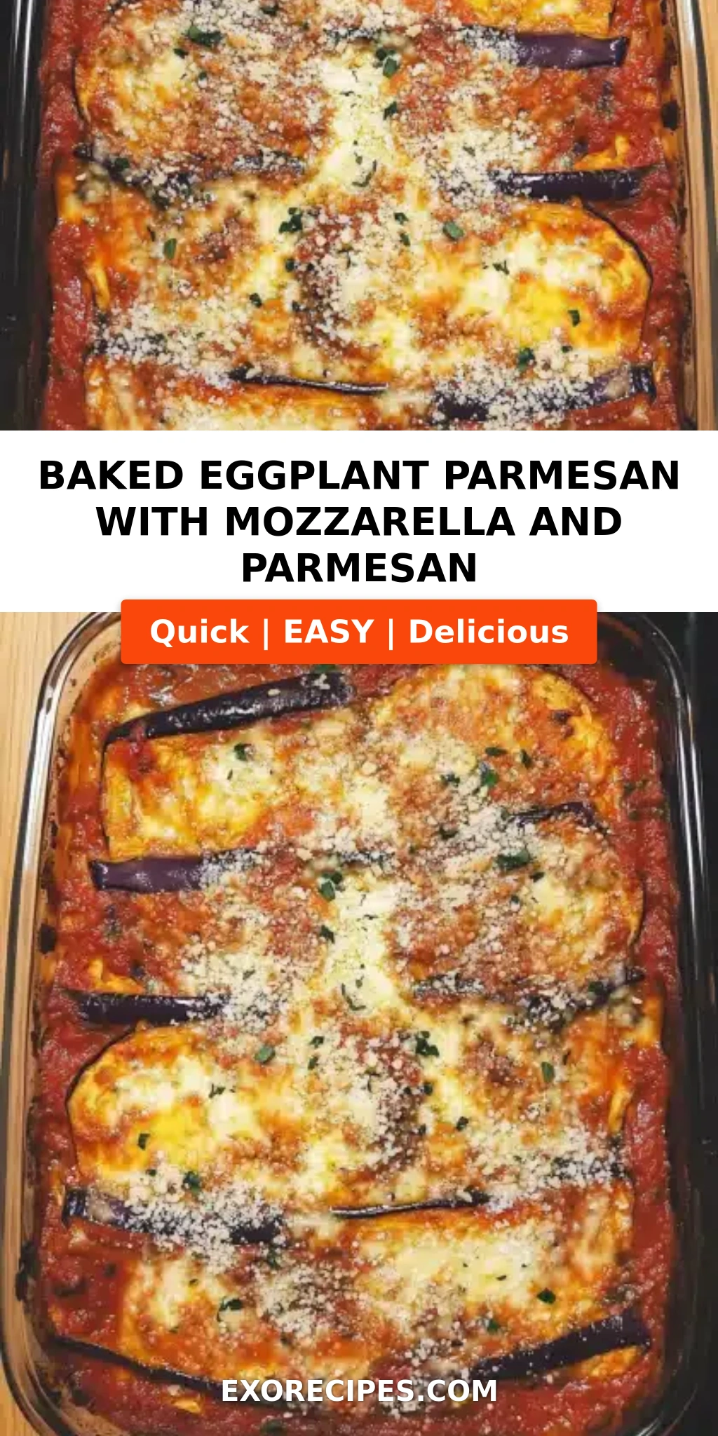 Baked Eggplant Parmesan with Mozzarella and Parmesan