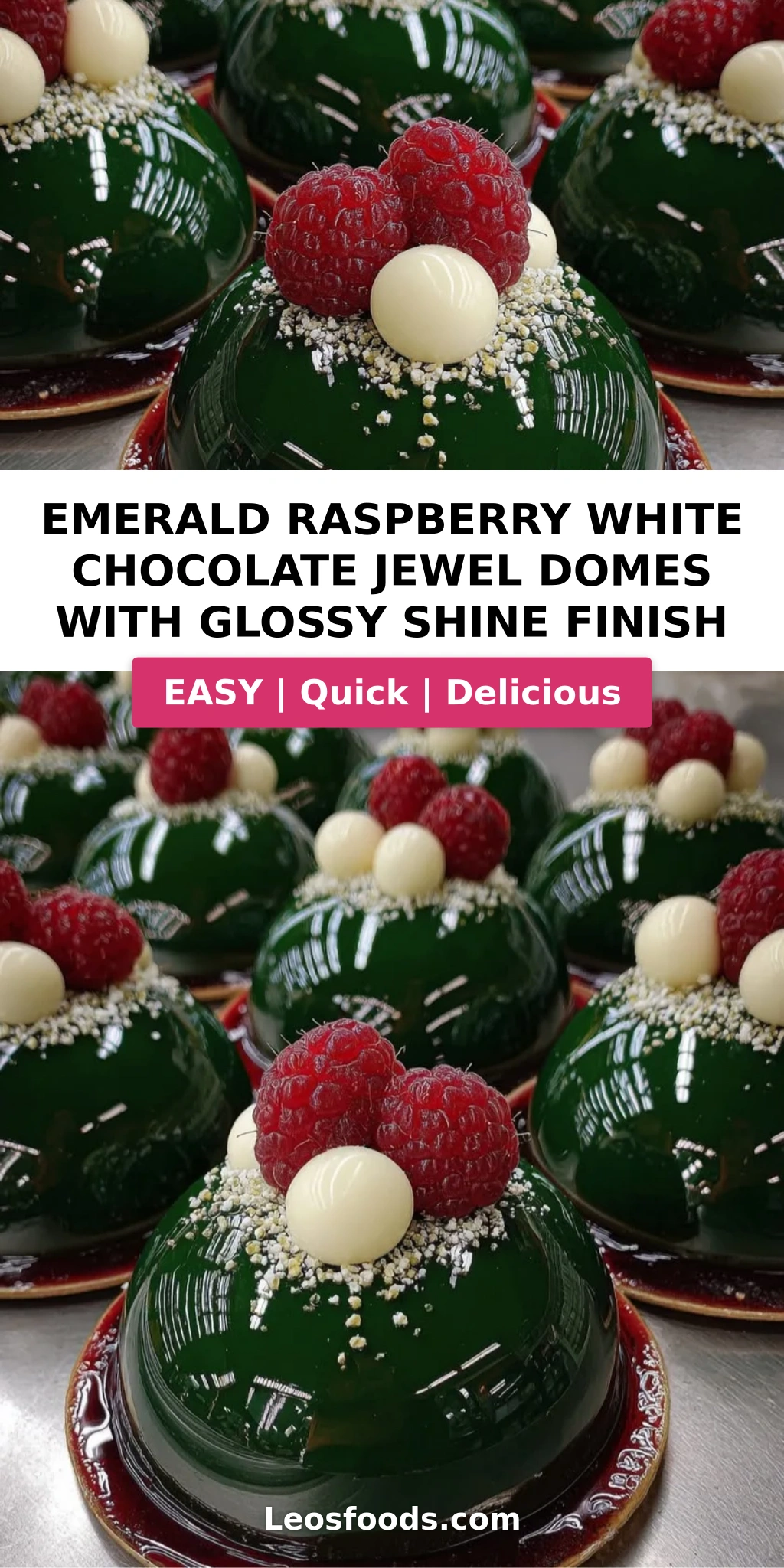 Emerald Raspberry White Chocolate Jewel Domes with Glossy Shine Finish