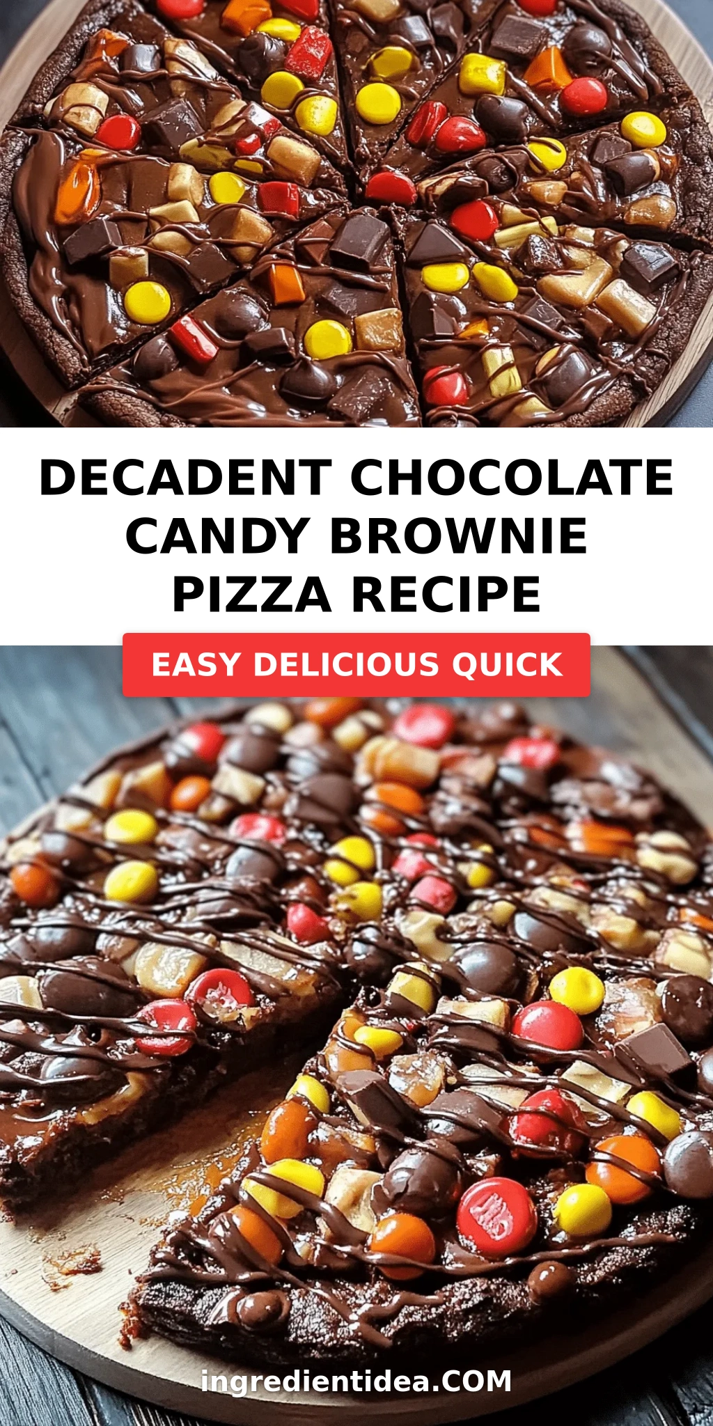 Decadent Chocolate Candy Brownie Pizza Recipe