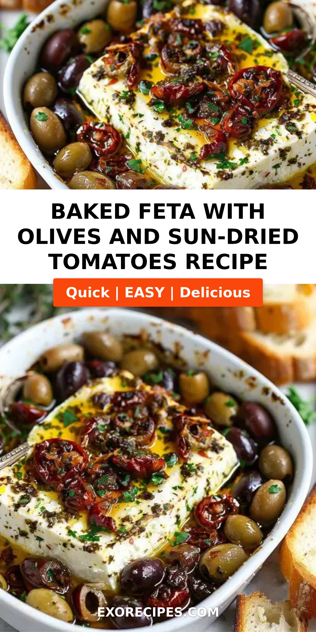Baked Feta with Olives and Sun-Dried Tomatoes