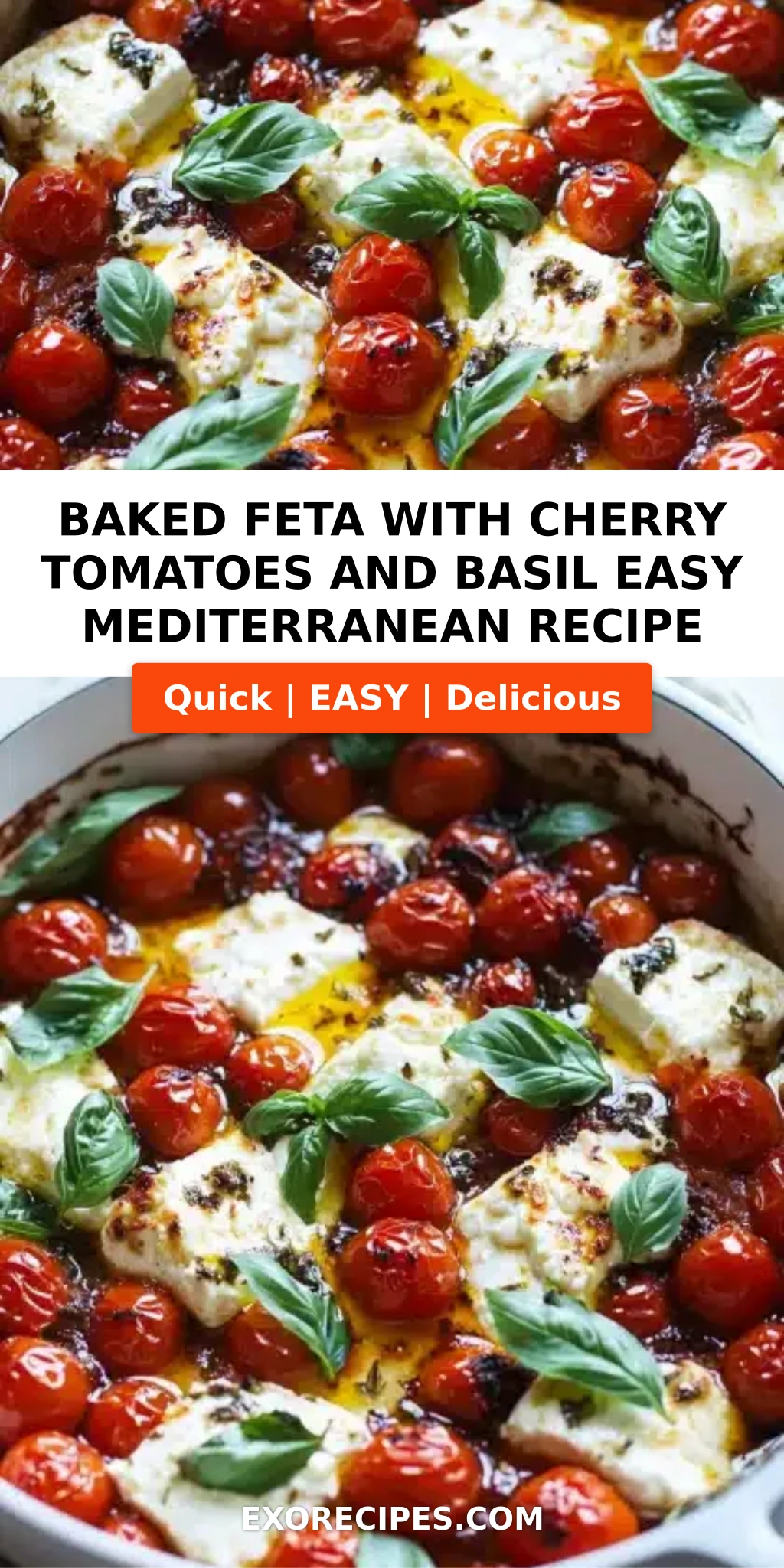 Baked Feta with Roasted Cherry Tomatoes and Basil A Simple Mediterranean Delight Youll Love