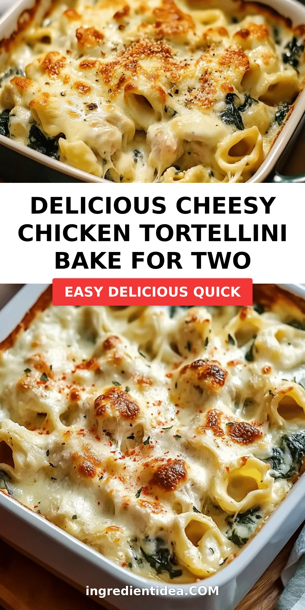Delicious Cheesy Chicken Tortellini Bake for Two