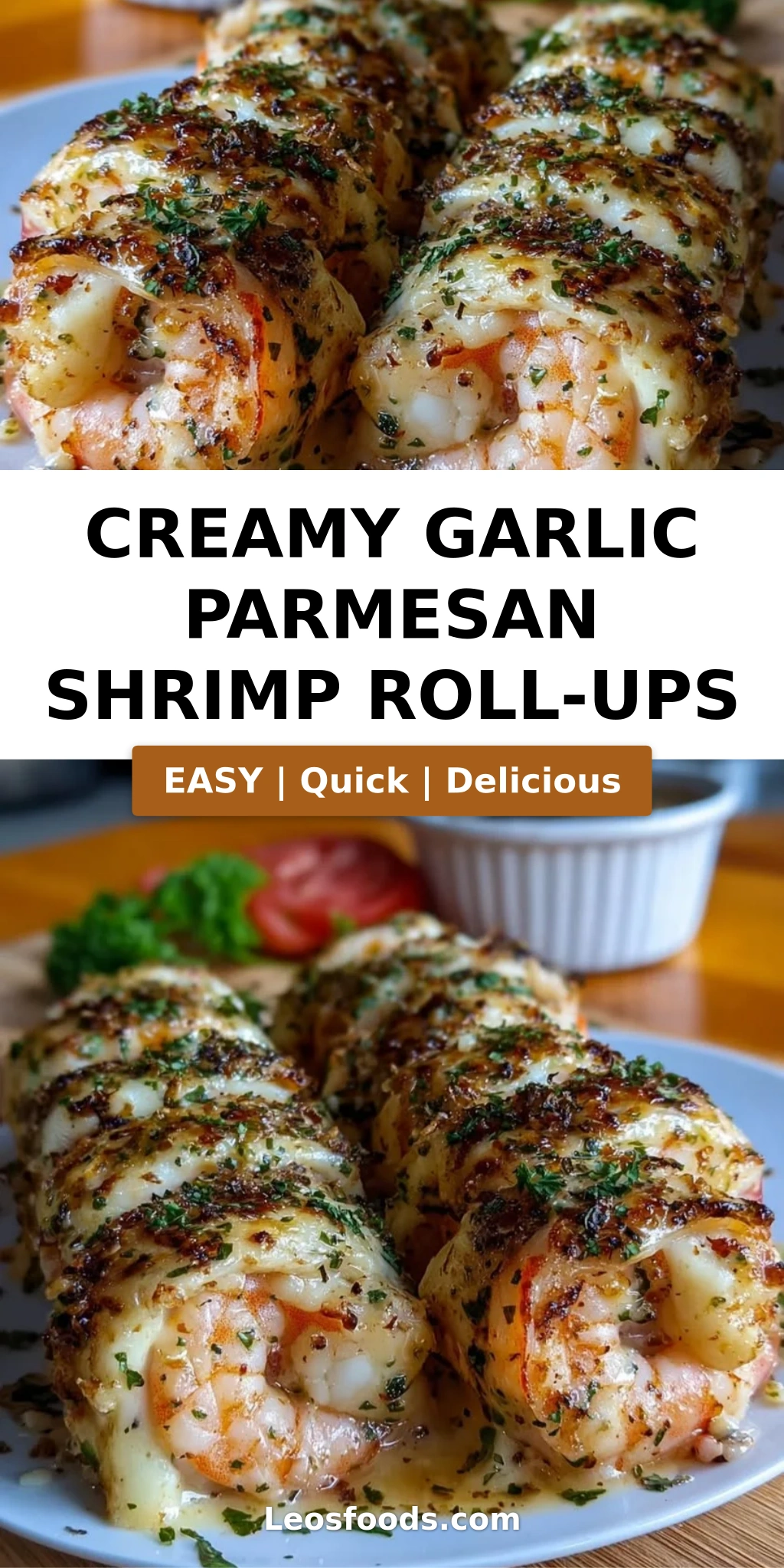 Creamy Garlic Parmesan Shrimp Roll-Ups