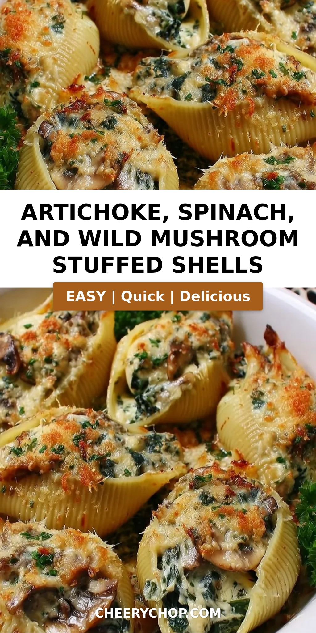 Artichoke, Spinach, and Wild Mushroom Stuffed Shells