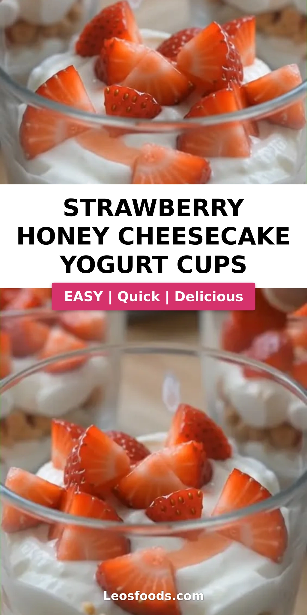 Strawberry Honey Cheesecake Yogurt Cups