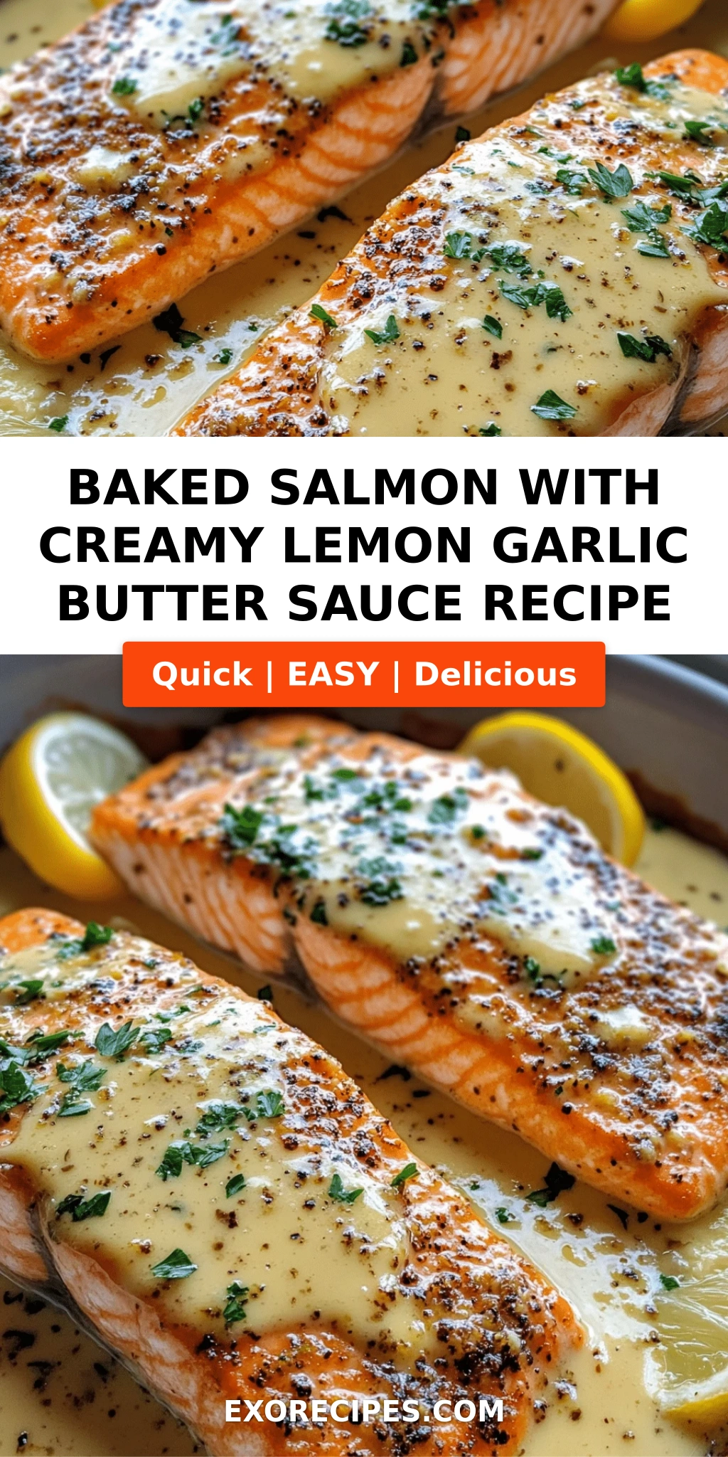 Baked Salmon with Creamy Lemon Garlic Butter Sauce: The Perfect Recipe for Any Occasion