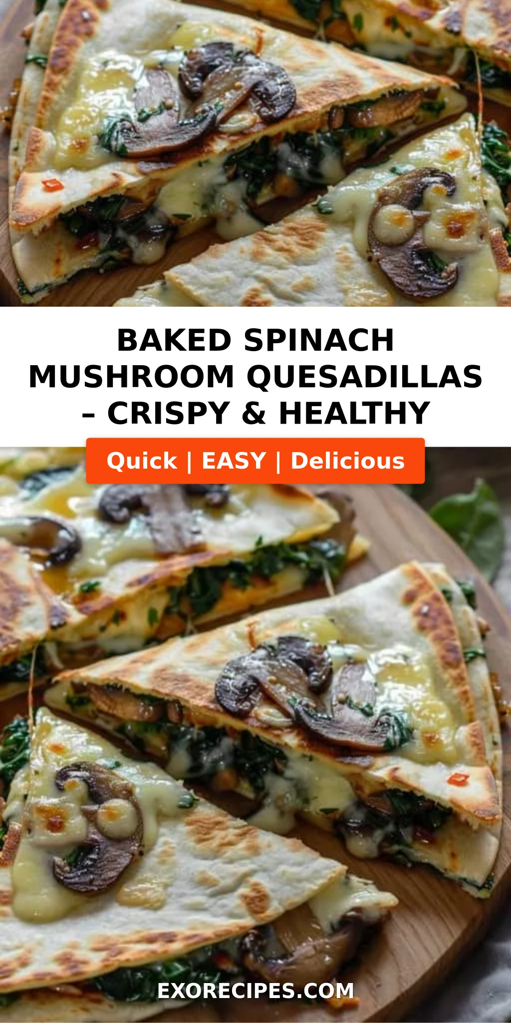 Baked Spinach Mushroom Quesadillas