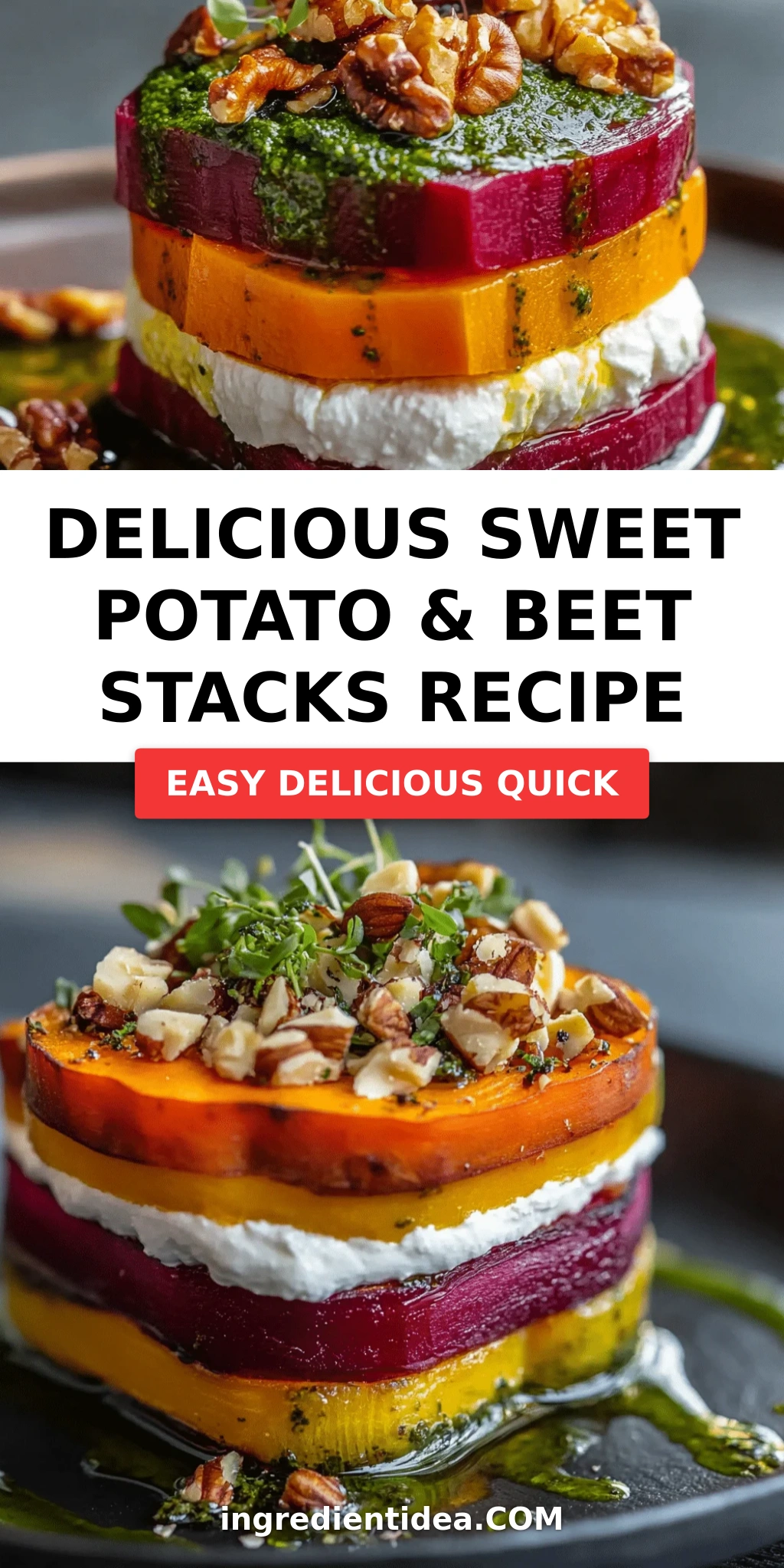 Delicious Sweet Potato & Beet Stacks Recipe