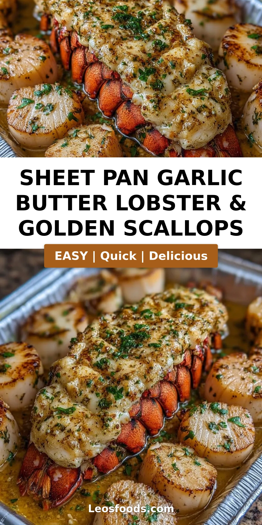 Sheet Pan Garlic Butter Lobster & Golden Scallops