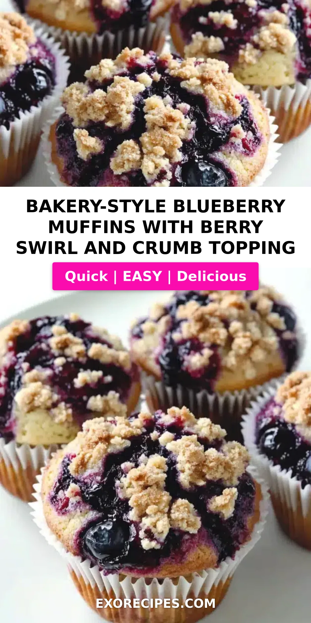 Bakery-Style Blueberry Muffins with Berry Swirl and Crumb Topping