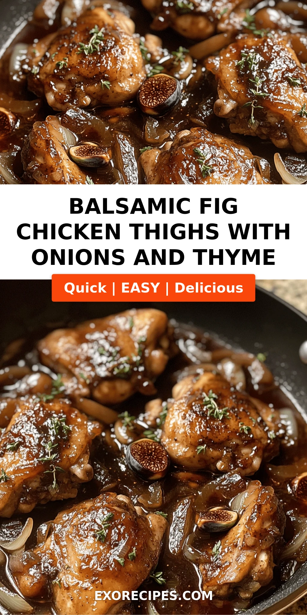 Balsamic Fig Chicken Thighs with Onions and Thyme