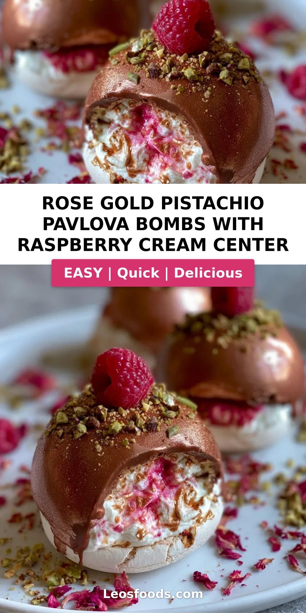 Rose Gold Pistachio Pavlova Bombs with Raspberry Cream Center