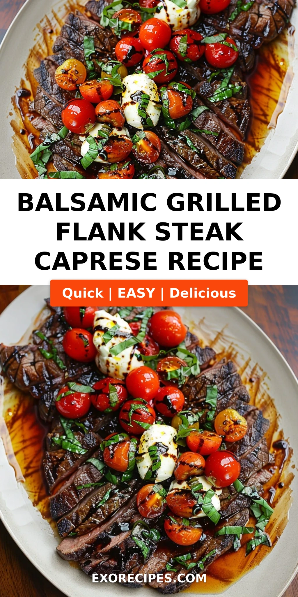 Balsamic Grilled Flank Steak Caprese