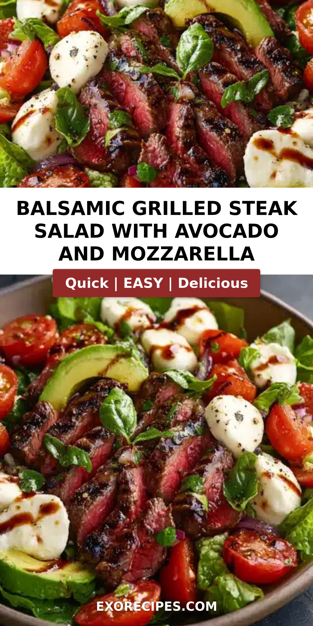 Balsamic Grilled Steak Salad with Fresh Avocado and Mozzarella