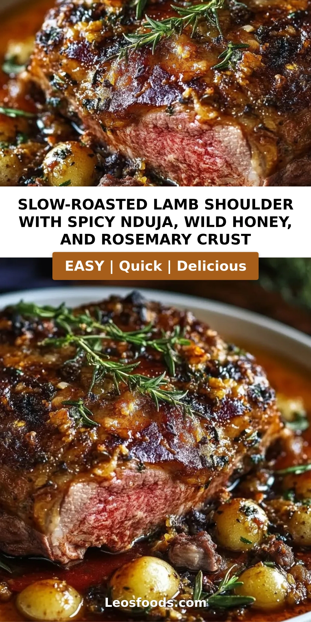 Slow-Roasted Lamb Shoulder with Spicy Nduja, Wild Honey, and Rosemary Crust